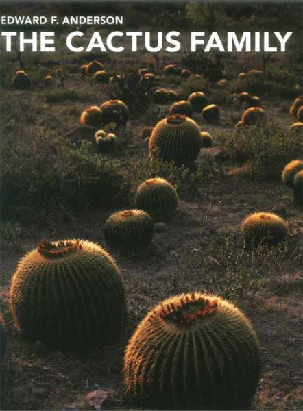 The cactus family Adward F. Anderson